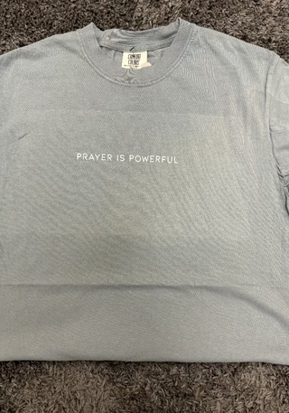 Prayer is Powerful Tee